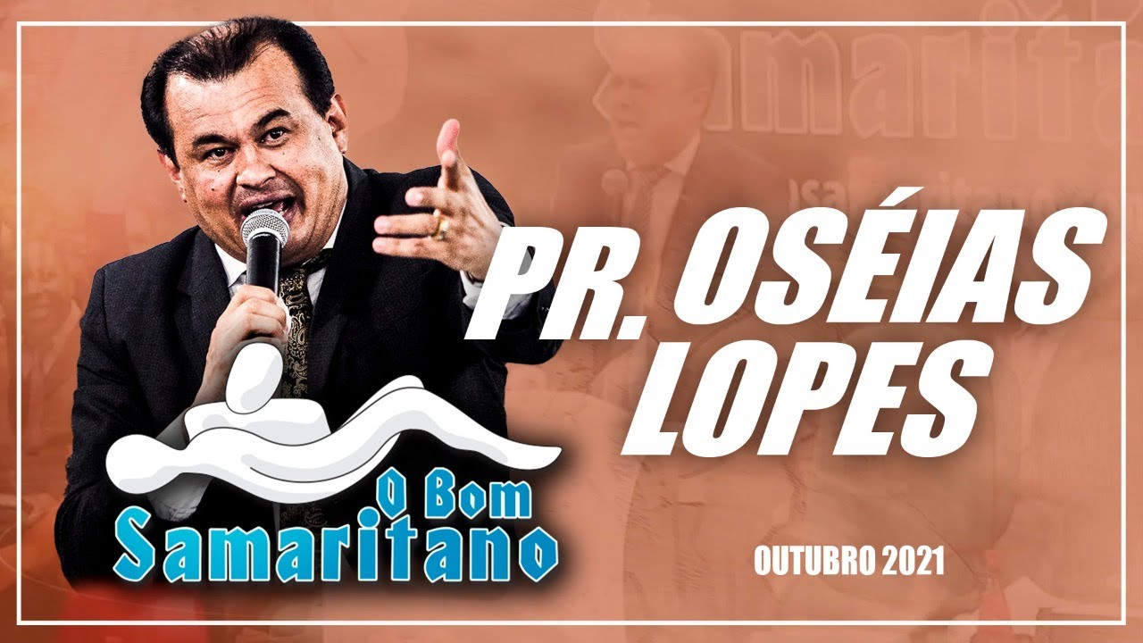 O Bom Samaritano  |  Pr. Oséias Lopes