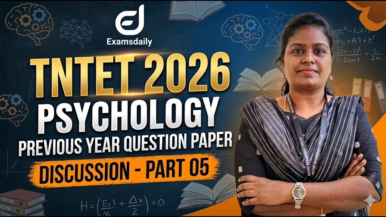 TNTET 2026 - PSYCHOLOGY - PYQ PART 05