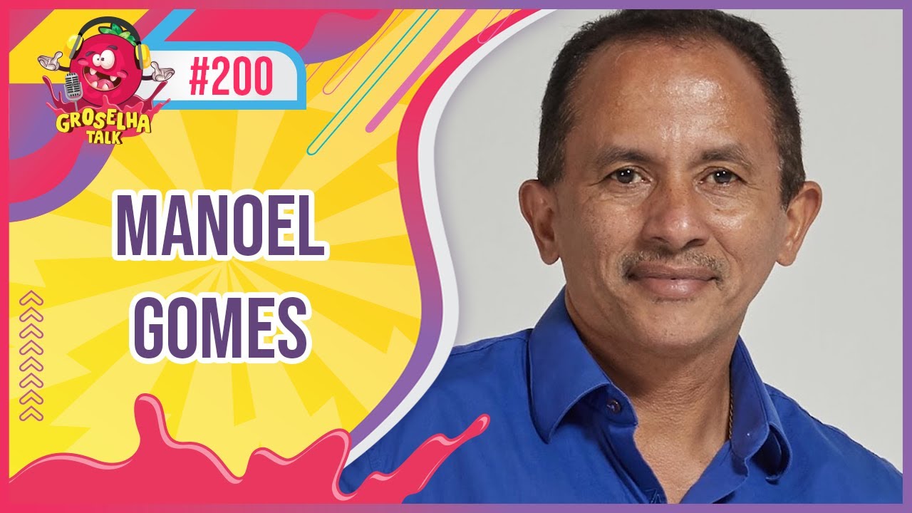 MANOEL GOMES (Caneta Azul) - Groselha Talk #200