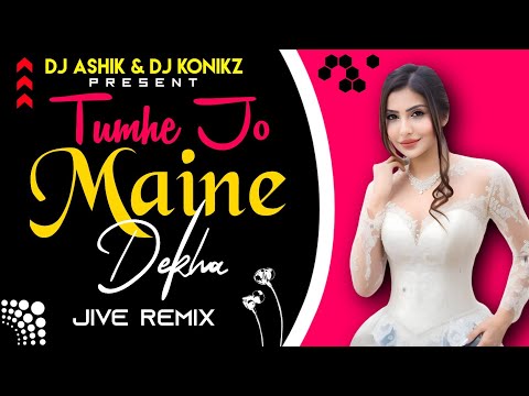 Tumhe Jo Maine Dekha Jive Remix | DJ Ashik X DJ KoNiKz | Vxd Produxtionz