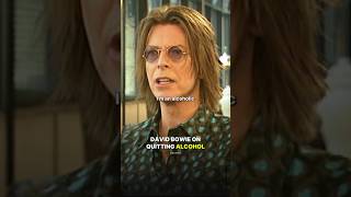 David Bowie on Quitting ALCOHOL.