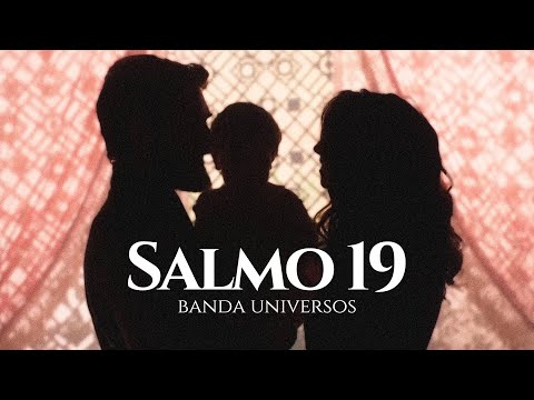 Salmo 19 - Banda Universos