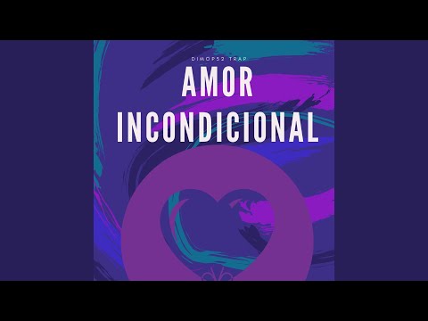 Amor Incondicional