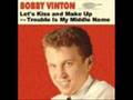 Bobby Vinton - Trouble Is My Middle Name w/ LYRCS