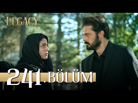Emanet 241. Bölüm | Legacy Episode 241