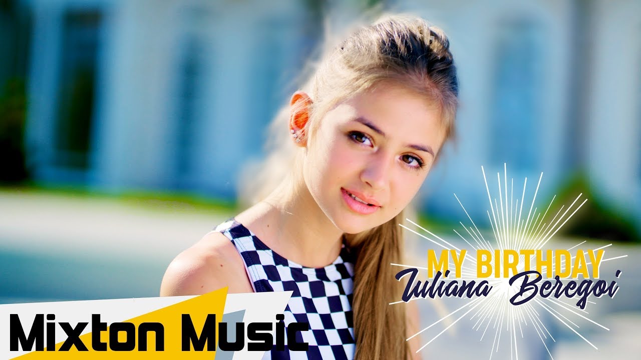 Iuliana Beregoi — My Birthday