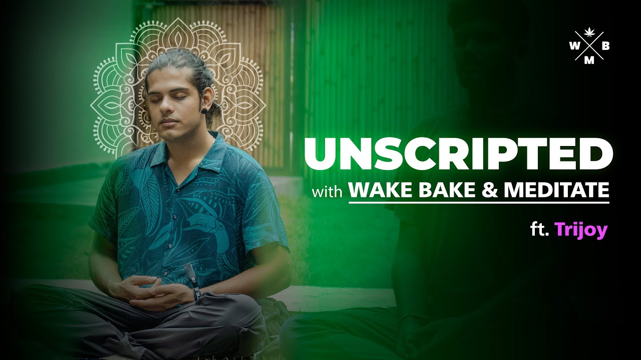 Elevating Minds: Unscripted with Trijoya At Wake Bake Meditate India