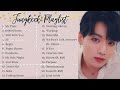 BTS Jungkook Playlist 2022 Solo Cover Songs