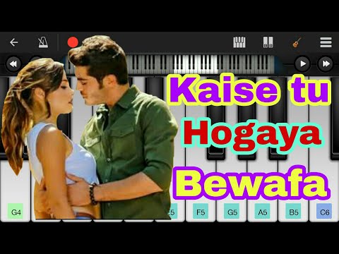 Kaise Tu Ho Gaya Bewafa | Hayat and Murat | Piano Tutorial