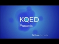 KQED Presents American Public Television 2013