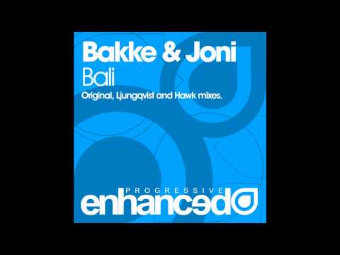 Bakke & Joni - Bali (Ljungqvist Remix)