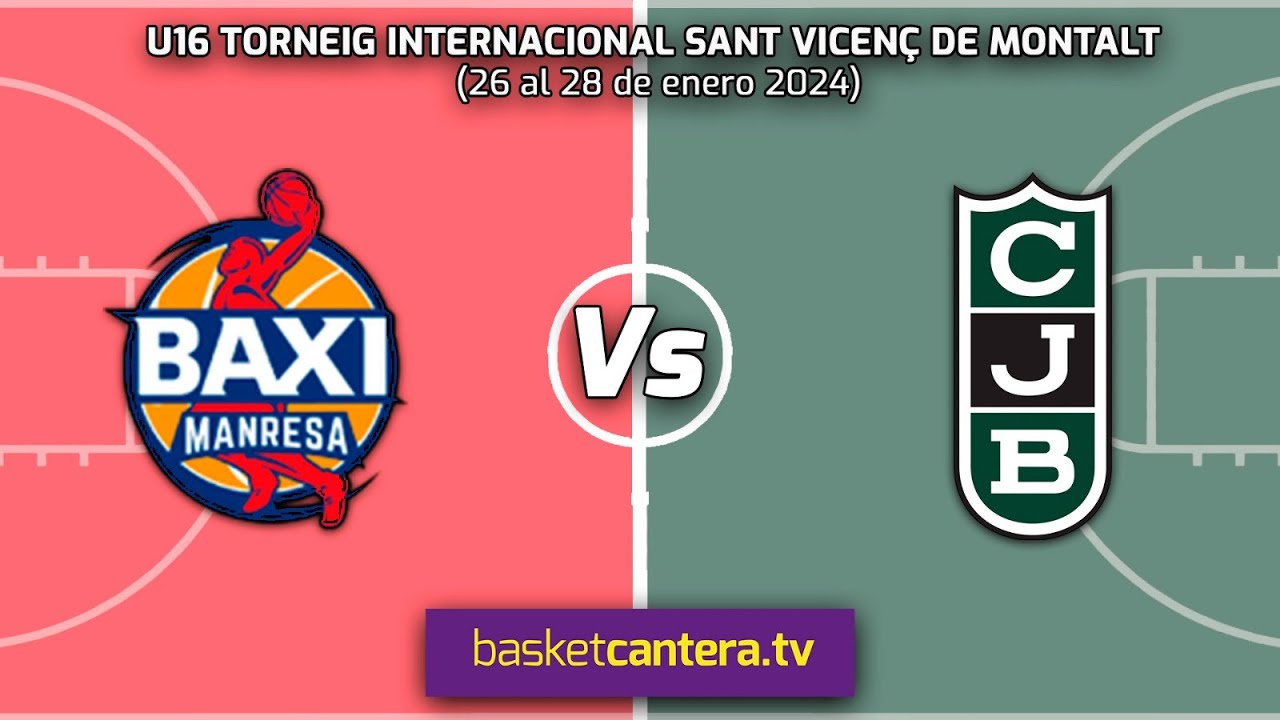 U16M. BÀSQUET MANRESA vs JOVENTUT BADALONA.- Torneo Internacional Sant Vicenç de Montalt 2024