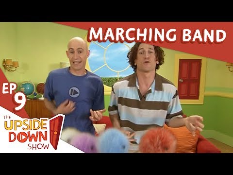 The Upside Down Show: Ep 9 - Marching Band