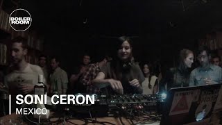Soni Ceron 40 min Boiler Room Mexico DJ Set
