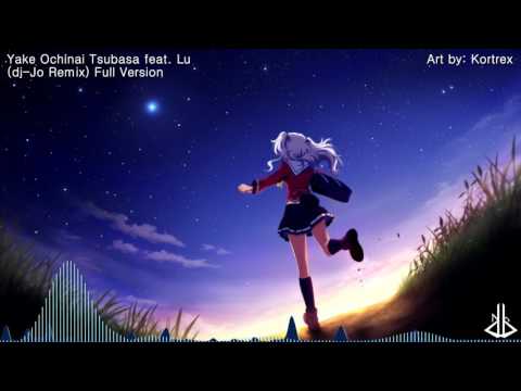 Charlotte ED: Yake Ochinai Tsubasa feat. Lu [ dj-Jo Remix ] Full Version