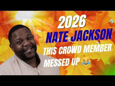 NaTe Jackson Bonus Crowd Work Joint 2026   Nate Jackson's Best Compilation