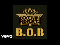 OutKast B O B Bombs Over Baghdad Zack De La Rocha Remix Official Audio