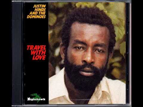 Justin Hinds & The Dominoes - Travel with Love - Album