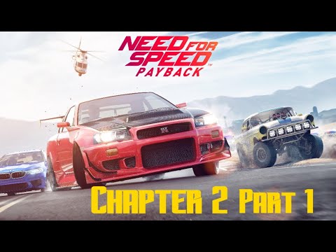 Need For Speed : Payback | Chapter 2 : Desert Winds (Part 1) Gameplay