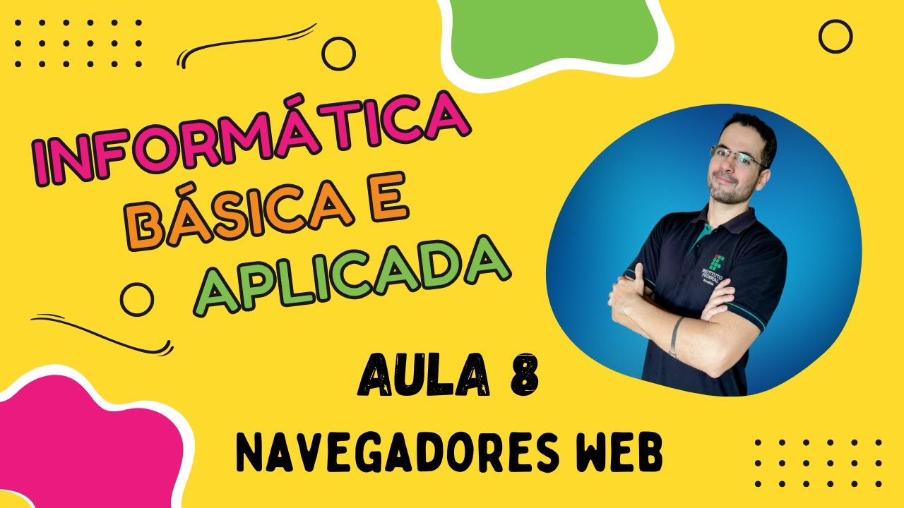 Aula 8 - Navegadores Web