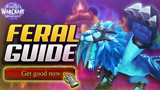 Ultimate Feral Druid M+ Guide For Midnight