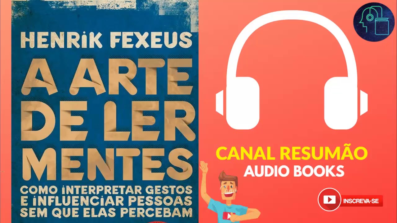 █▬█ █ ▀█▀ - A ARTE DE LER MENTES   -  RESUMO DO LIVRO EM AUDIO BOOK - AudioMicroBook