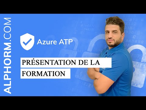 Vidéo présentation de la formation Azure Advanced Threat Protection