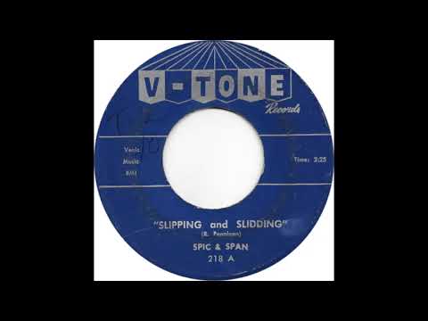 Spic & Span (Slipping And Sliding)