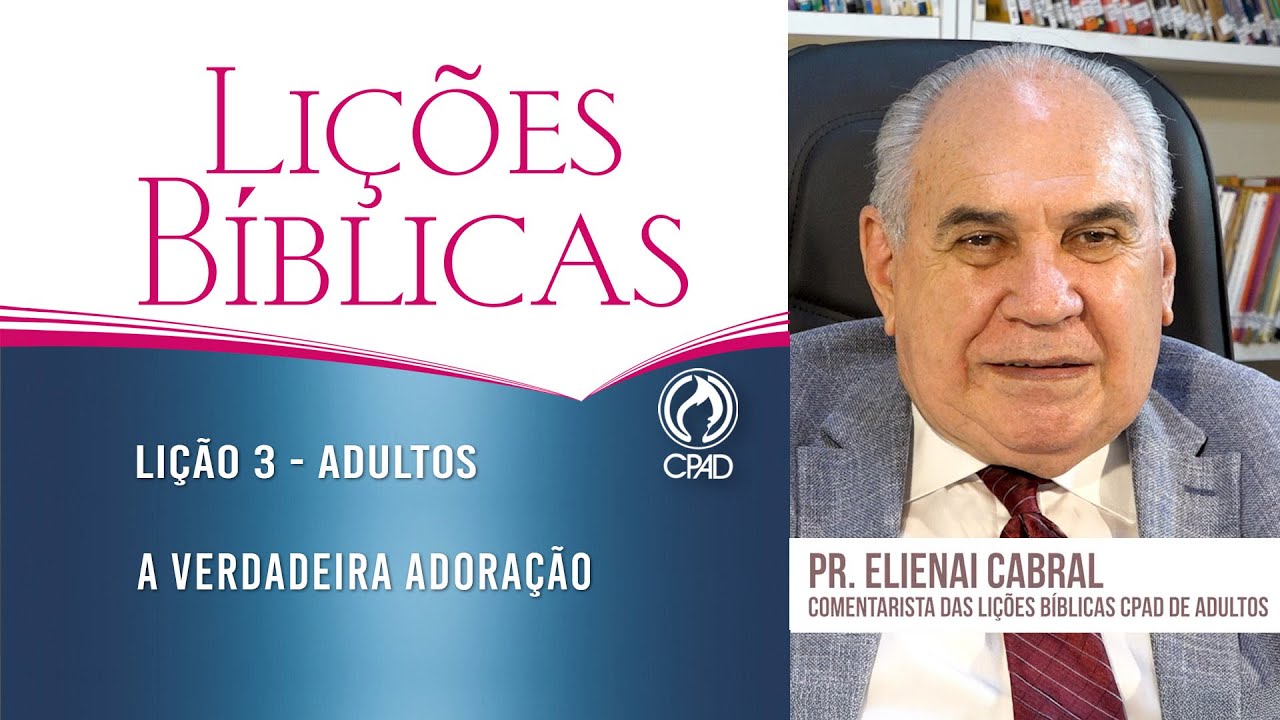 Lição 3 - Lições Bíblicas Adultos - 2º Trim./2025 - CPAD