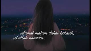 Download lagu Status wa kekinian uncapan selamat malam buat Kesayangan mp3