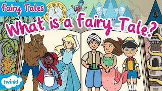 Fairy Tales Explained! | What Are Fairy Tales & Traditional Stories?