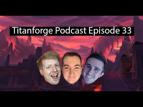 Ny'alotha Raid Preview - Titanforge Podcast EP 33