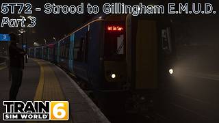 5T72 - Strood to Gillingham E.M.U.D. Part 3 - Medway Valley Line   Class 375 - Train Sim World 6