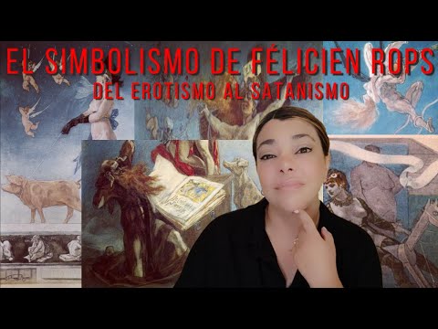 The symbolism of Félicien Rops: Satanism and eroticism in the decadent society of the 19th century.