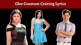 Glee Constant Craving Lyrics