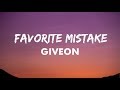 Giveon - FAVORITE MISTAKE (Lyrics) | Album TAKE TIME | Are You On Your Way?