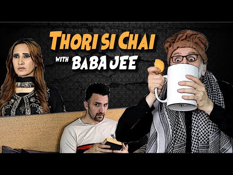 Thori Si Chai with Baba Jee | OZZY RAJA