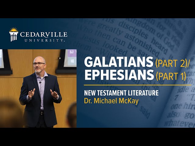 Thumbnail for video titled: New Testament | Galatians (Part 2) &amp;amp; Ephesians (Part 1)