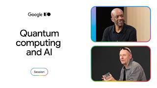 Building the quantum-AI future with Hartmut Neven and James Manyika