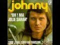 Johnny  Hallyday -   Oh !  ma Jolie  Sarah