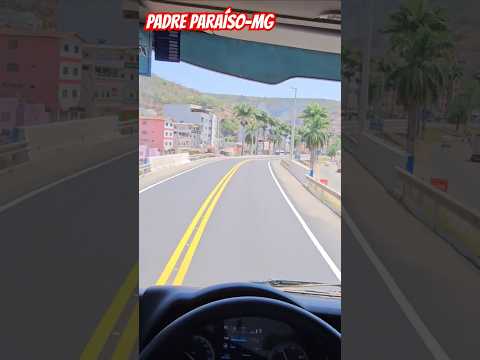 Passando por Padre PARAÍSO-MG #shorts #viralvideo #caminhoneiro