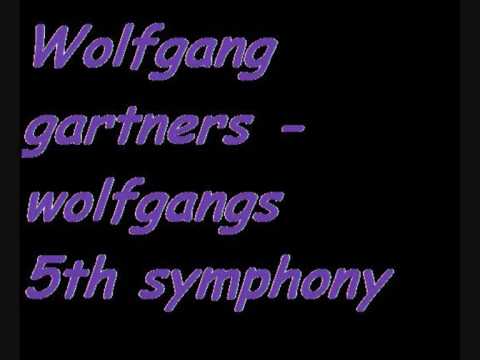 Wolfgang gartners - wolfgangs 5th symphony