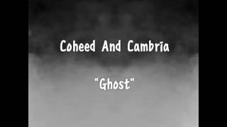 Coheed And Cambria // Ghost Lyrics