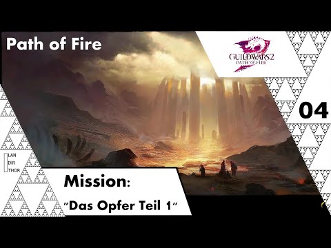 Guild Wars 2 {Path of Fire} [04] - Das Opfer Teil 1