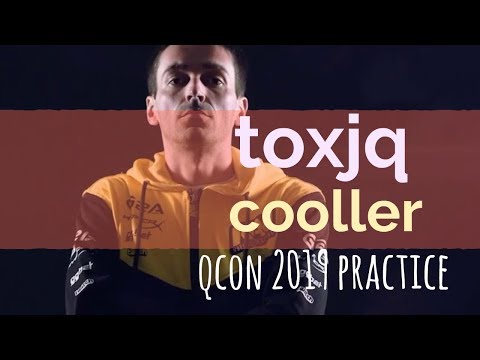 toxjq vs cooller (Awoken) Qcon 2019 Practice
