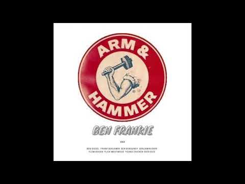 Ben Frankie - Arm & Hammer