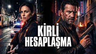 Kirli Hesaplaşma | Türkçe Dublaj Aksiyon & Suç Filmi | 4K İzle