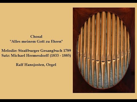 Choral: "Alles meinem Gott zu Ehren"