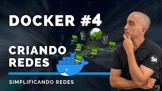 Docker - aula 04: Criando Redes (bridge). Como criar redes no Docker? Docker faz NAT?
