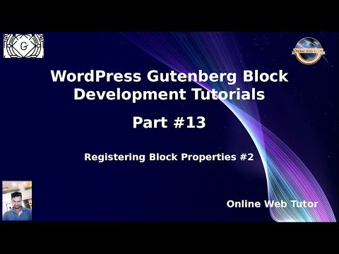 Wordpress Gutenberg Block Development Tutorials 13 Registering Properties for Gutenberg Block
